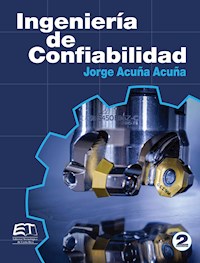 Ingeniería de confiabilidad - Jorge Acuña-Acuña - E-Book