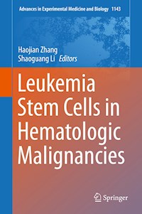 Leukemia Stem Cells in Hematologic Malignancies -  - E-Book