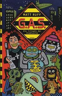 G.A.S. - Matt Ruff - E-Book