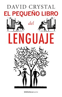 El pequeño libro del lenguaje - David Crystal - E-Book