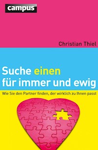 Suche einen für immer und ewig - Christian Thiel - E-Book