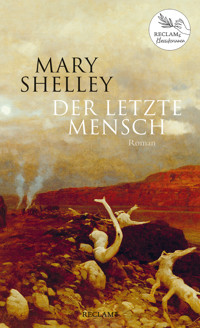 Der letzte Mensch - Mary Shelley - E-Book