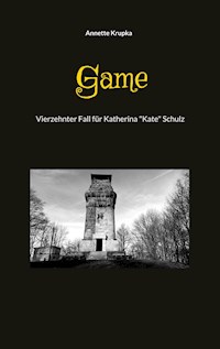 Game - Annette Krupka - E-Book