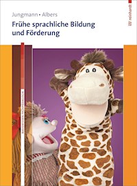 Frühe sprachliche Bildung und Förderung - Tanja Jungmann - E-Book