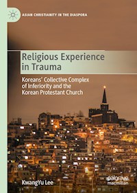 Religious Experience in Trauma - KwangYu Lee - E-Book