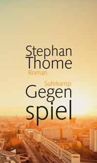 Gegenspiel - Stephan Thome - E-Book + Hörbuch