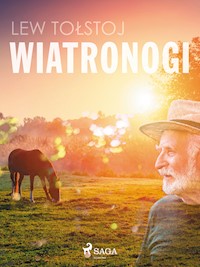 Wiatronogi - Lew Tolstoj - E-Book