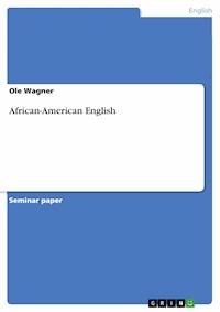 African-American English - Ole Wagner - E-Book