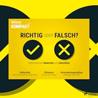 Spektrum Kompakt: Richtig oder falsch? Informationen bewerten und einordnen - Spektrum Kompakt - Hörbuch