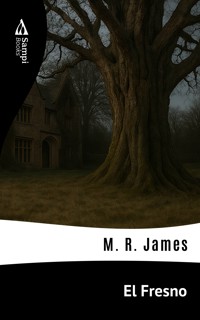 El Fresno - M.R. James - E-Book