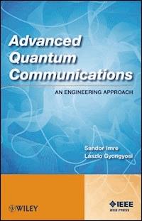 Advanced Quantum Communications - Sandor Imre - E-Book