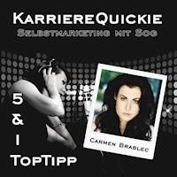 Karrierequickie: Selbstmarketing - Carmen Brablec - Hörbuch