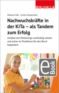 Nachwuchskräfte in der KiTa - als Tandem zum Erfolg - Melanie Göb - E-Book