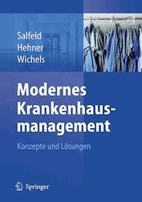 Modernes Krankenhausmanagement - Rainer Salfeld - E-Book
