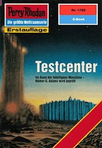 Perry Rhodan 1788: Testcenter - Susan Schwartz - E-Book
