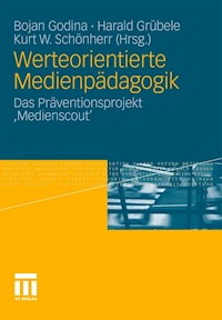 Werteorientierte Medienpädagogik -  - E-Book