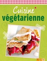 Cuisine végétarienne - Naumann & Göbel Verlag - E-Book