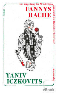 Fannys Rache - Yaniv Iczkovits - E-Book