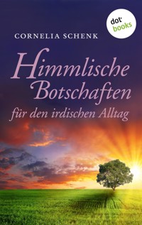 Himmlische Botschaften - Cornelia Schenk - E-Book