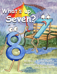 What's Up, Seven? - Debbie Hickman - E-Book