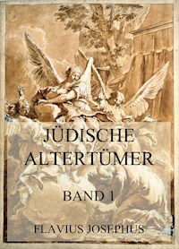 Jüdische Altertümer, Band 1 - Flavius Josephus - E-Book