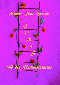 Jonas und die Himmelsleiter - Marion Jana Goeritz - E-Book