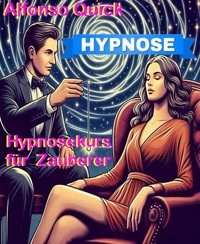 Hypnose - Alfonso Quick - E-Book