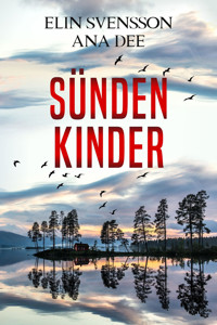 Sündenkinder - Ana Dee - E-Book