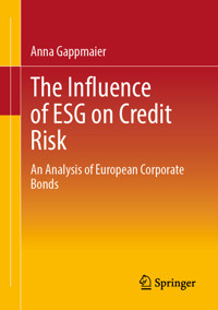 The Influence of ESG on Credit Risk - Anna Gappmaier - E-Book