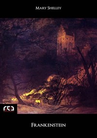 Frankenstein - Mary Shelley - E-Book
