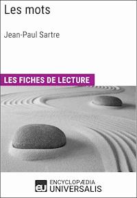 Les Mots de Jean-Paul Sartre - Encyclopaedia Universalis - E-Book