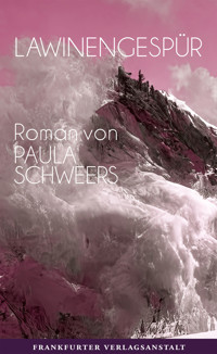 Lawinengespür - Paula Schweers - E-Book