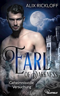 Earl of Darkness - Geheimnisvolle Versuchung - Alix Rickloff - E-Book
