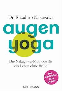 Augen-Yoga - Kazuhiro Nakagawa - E-Book