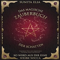 Das magische Zauberbuch der Schatten - Sunita Elia - Hörbuch