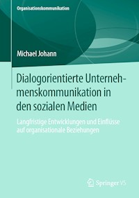 Dialogorientierte Unternehmenskommunikation in den sozialen Medien - Michael Johann - E-Book