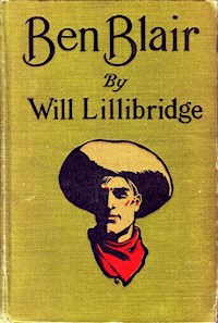 Ben Blair - Lillibridge Will - E-Book