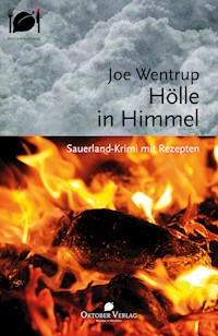Hölle in Himmel - Joe Wentrup - E-Book