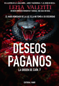 DESEOS PAGANOS - Lena Valenti - E-Book