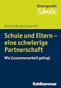 Schule und Eltern - eine schwierige Partnerschaft - Flavia Guerrini - E-Book