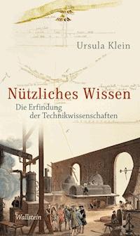 Nützliches Wissen - Ursula Klein - E-Book