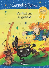 Verflixt und zugehext - Cornelia Funke - E-Book