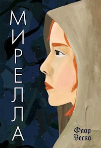 Мирелла - Флор Веско - E-Book