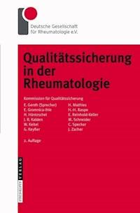 Qualitätssicherung in der Rheumatologie - - E-Book