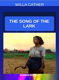 The Song of the Lark - Willa Cather - E-Book