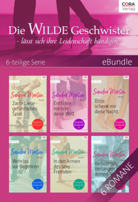 Die Wilde Geschwister - lässt sich ihre Leidenschaft bändigen? - 6-teilige Serie - Sandra Marton - E-Book
