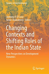 Changing Contexts and Shifting Roles of the Indian State -  - E-Book