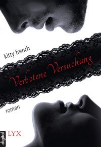 Verbotene Versuchung - Kitty French - E-Book