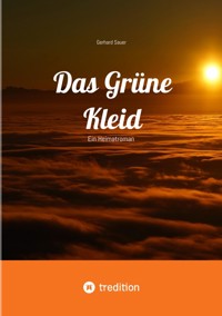 Das Grüne Kleid - Gerhard Sauer - E-Book