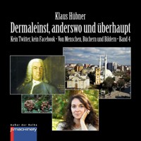 DERMALEINST, ANDERSWO UND ÜBERHAUPT - Klaus Hübner - E-Book